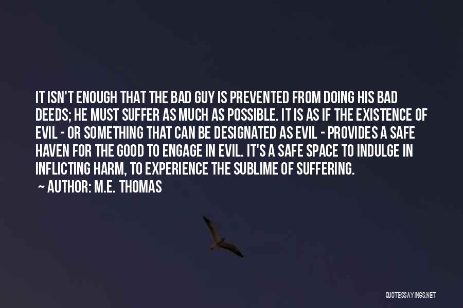 M.E. Thomas Quotes 1315439