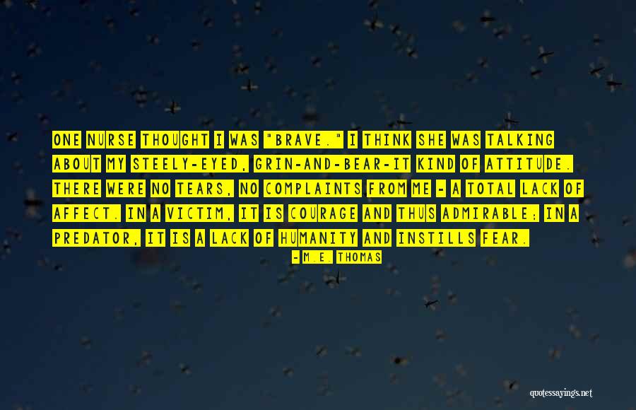 M.E. Thomas Quotes 681940 M.E. Thomas Quotes 681940