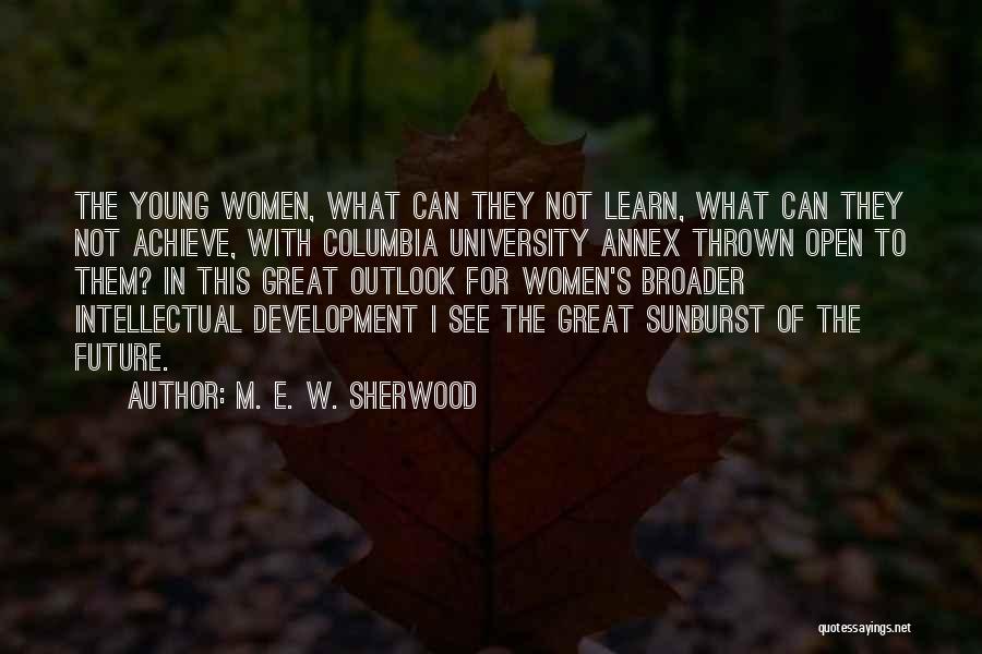 M. E. W. Sherwood Quotes 1218673