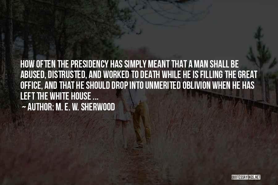 M. E. W. Sherwood Quotes 1716759