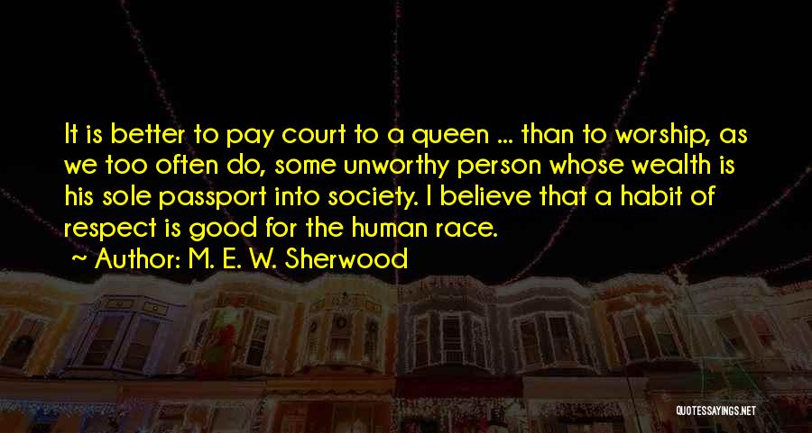 M. E. W. Sherwood Quotes 1850110