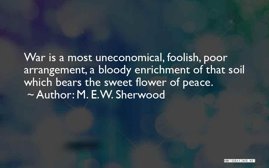 M. E. W. Sherwood Quotes 705893