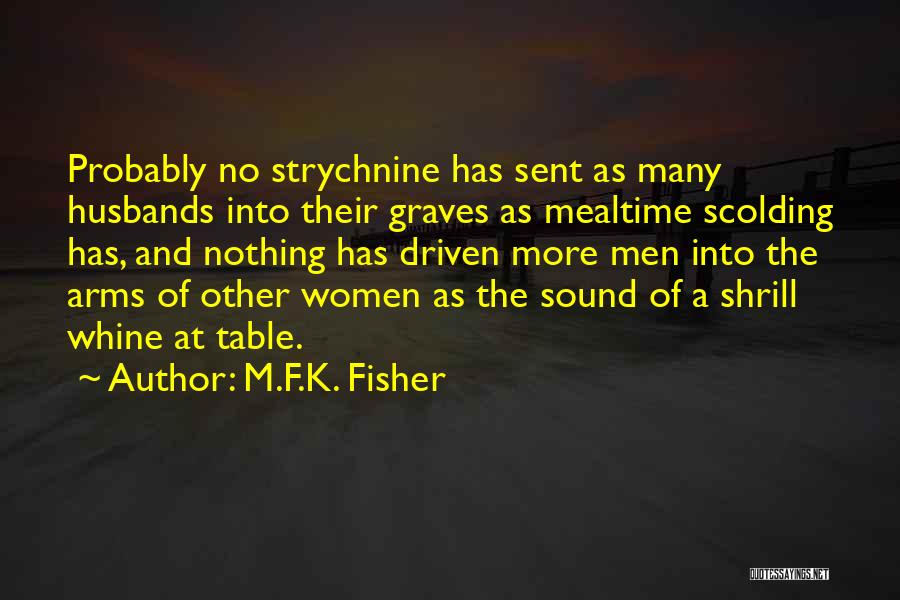 M.F.K. Fisher Quotes 1247704