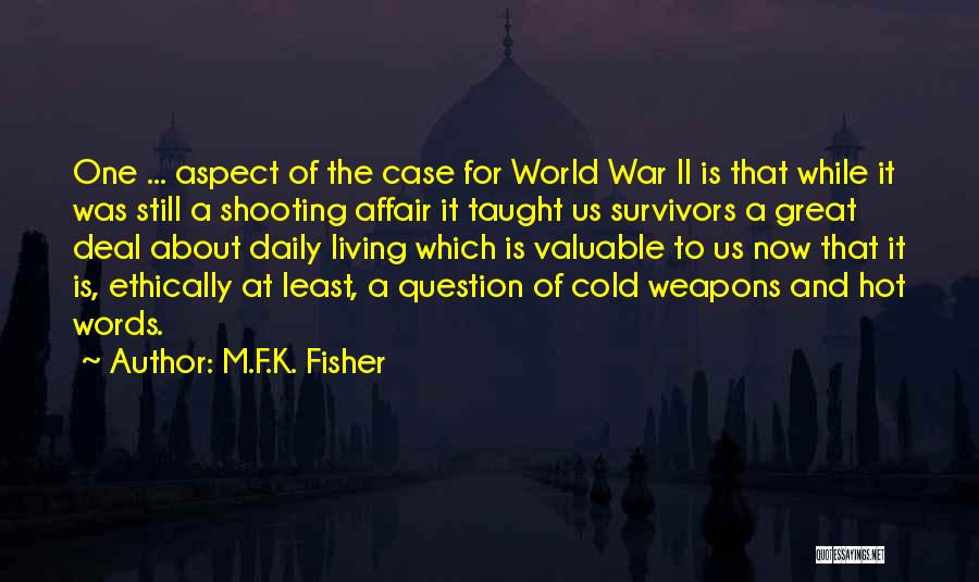 M.F.K. Fisher Quotes 1478620