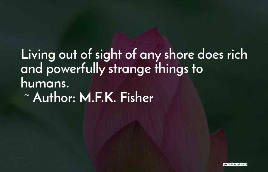 M.F.K. Fisher Quotes 1963195