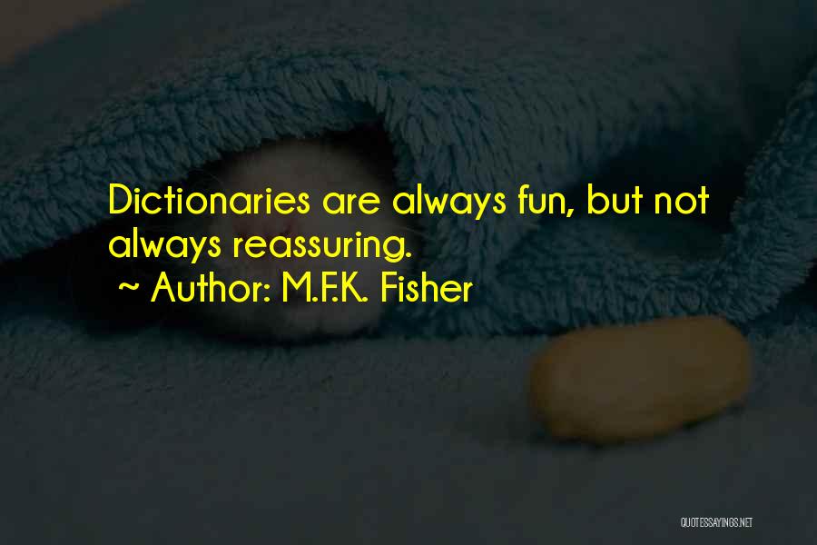 M.F.K. Fisher Quotes 1990310