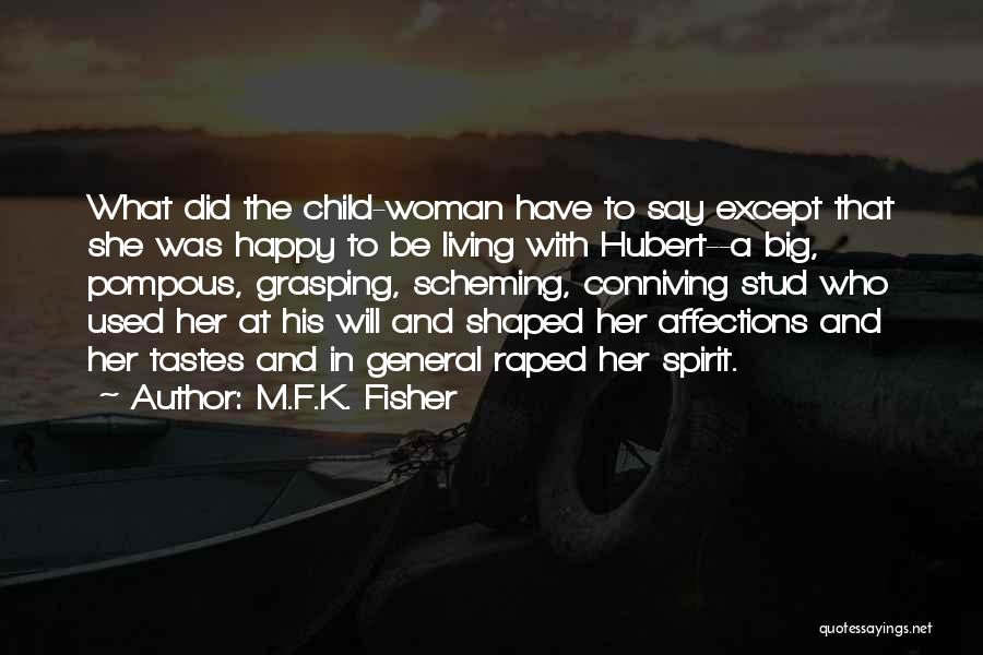 M.F.K. Fisher Quotes 2040103