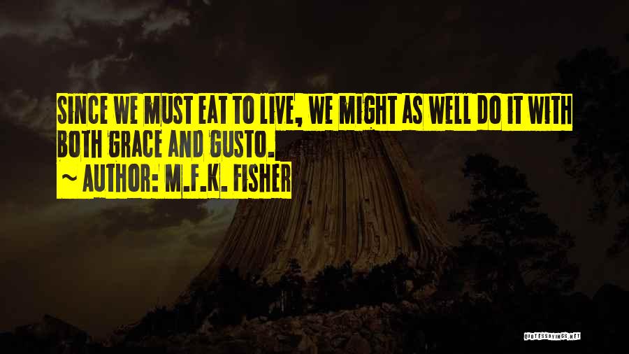 M.F.K. Fisher Quotes 2150054