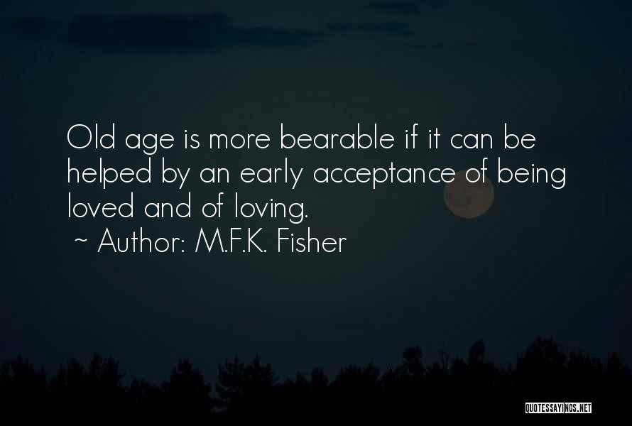 M.F.K. Fisher Quotes 2210893