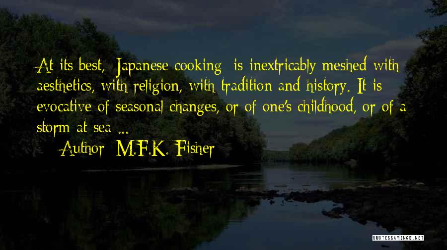 M.F.K. Fisher Quotes 381558