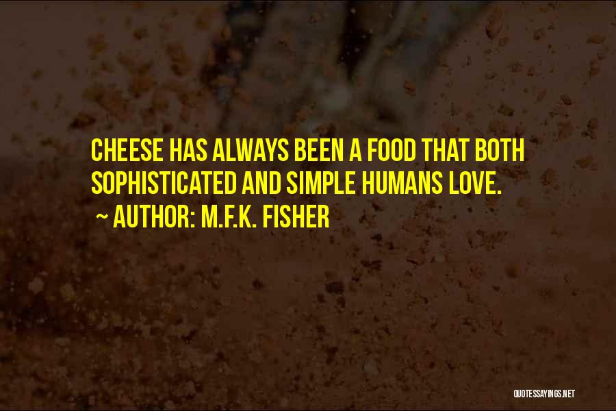 M.F.K. Fisher Quotes 983042