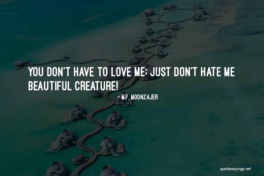M.F. Moonzajer Quotes 1399632 M.F. Moonzajer Quotes 1399632