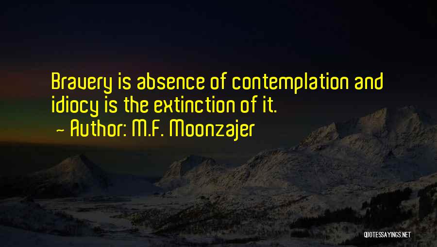 M.F. Moonzajer Quotes 1435959