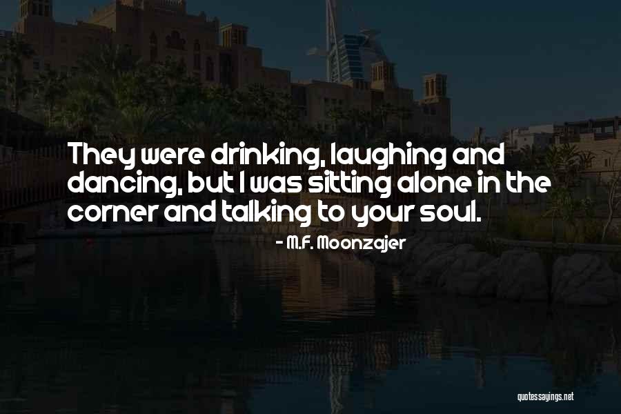 M.F. Moonzajer Quotes 1458324 M.F. Moonzajer Quotes 1458324