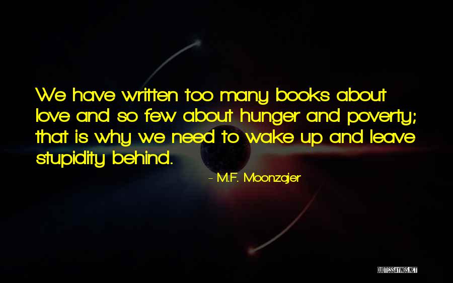 M.F. Moonzajer Quotes 1598141 M.F. Moonzajer Quotes 1598141