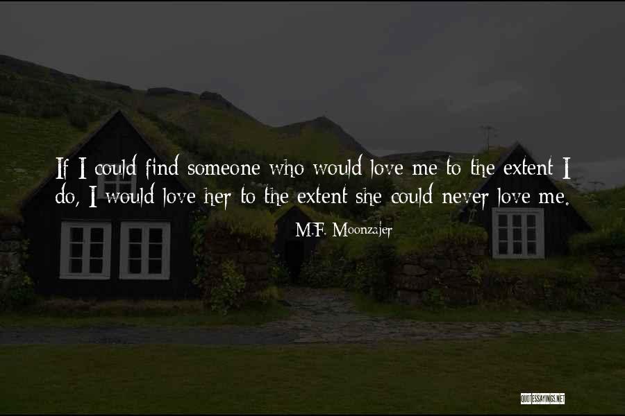 M.F. Moonzajer Quotes 1654712 M.F. Moonzajer Quotes 1654712