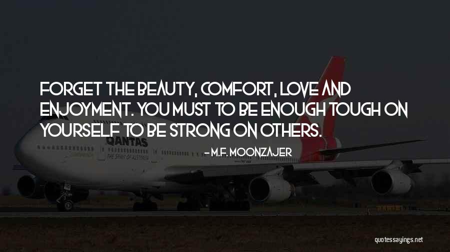 M.F. Moonzajer Quotes 1753844 M.F. Moonzajer Quotes 1753844