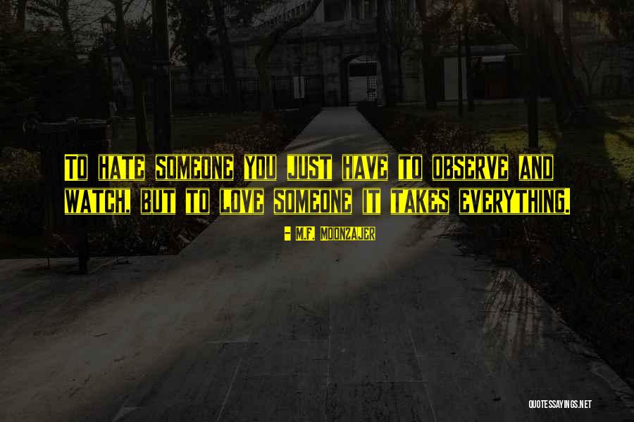 M.F. Moonzajer Quotes 1940787 M.F. Moonzajer Quotes 1940787