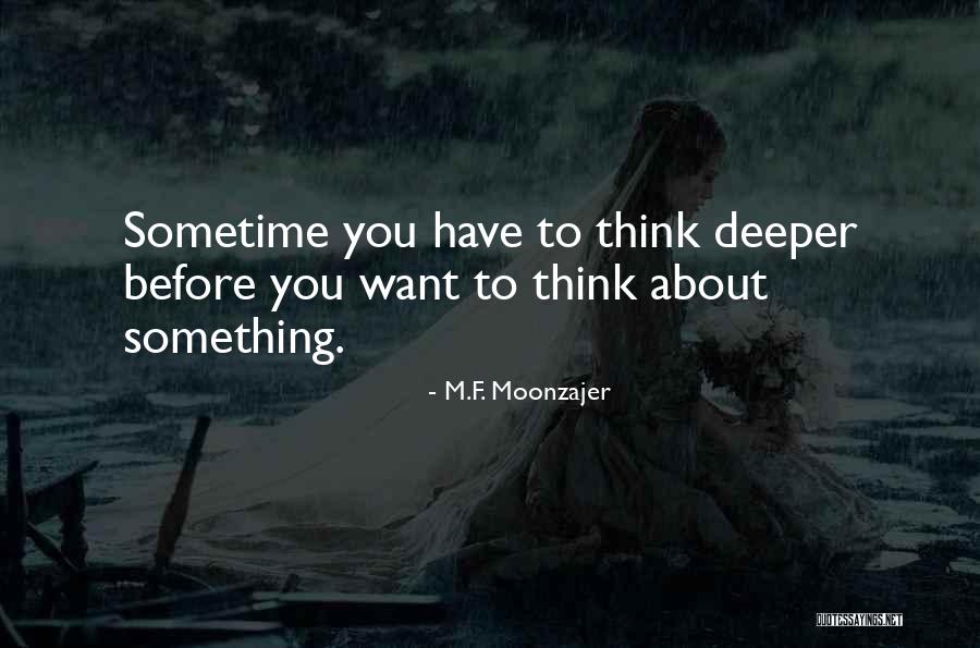 M.F. Moonzajer Quotes 251086 M.F. Moonzajer Quotes 251086