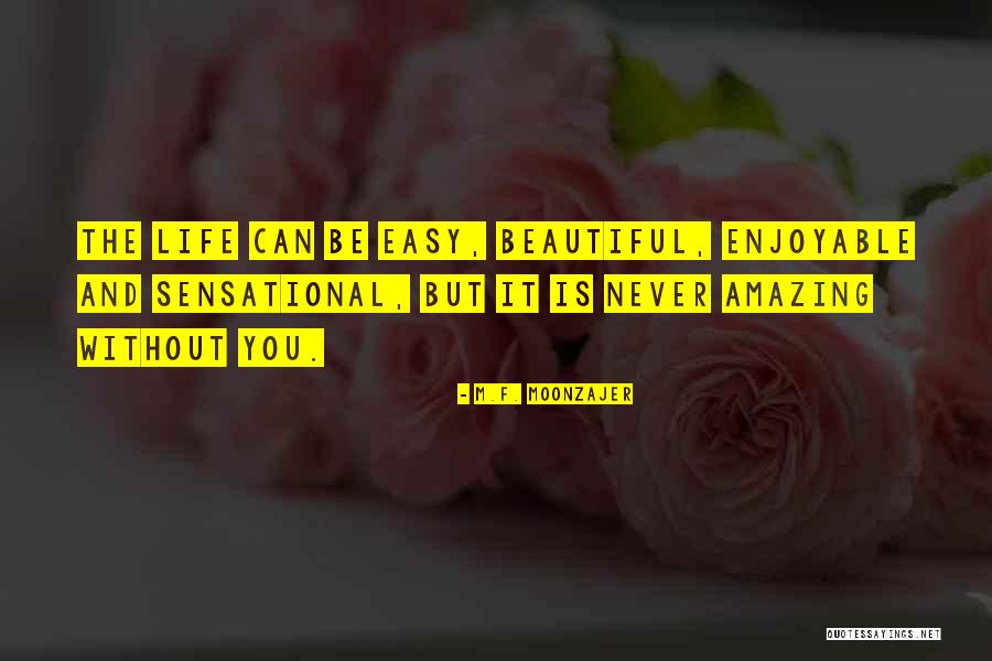 M.F. Moonzajer Quotes 286799 M.F. Moonzajer Quotes 286799