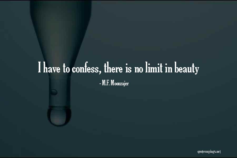 M.F. Moonzajer Quotes 327988 M.F. Moonzajer Quotes 327988