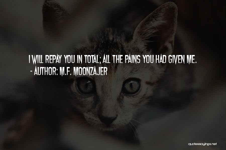 M.F. Moonzajer Quotes 403956