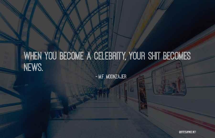 M.F. Moonzajer Quotes 456950 M.F. Moonzajer Quotes 456950