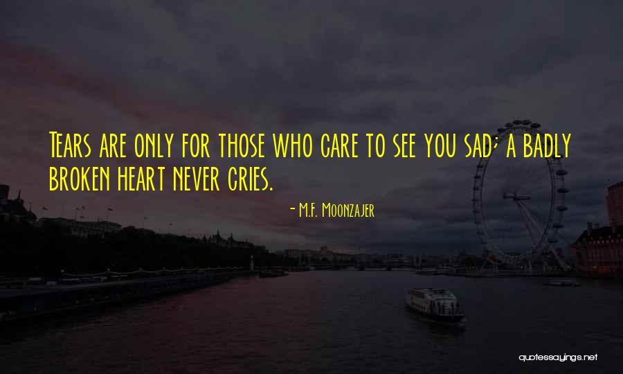 M.F. Moonzajer Quotes 719723 M.F. Moonzajer Quotes 719723