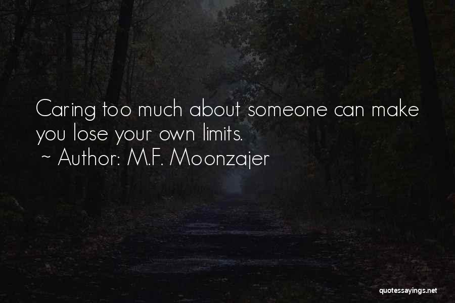 M.F. Moonzajer Quotes 756442