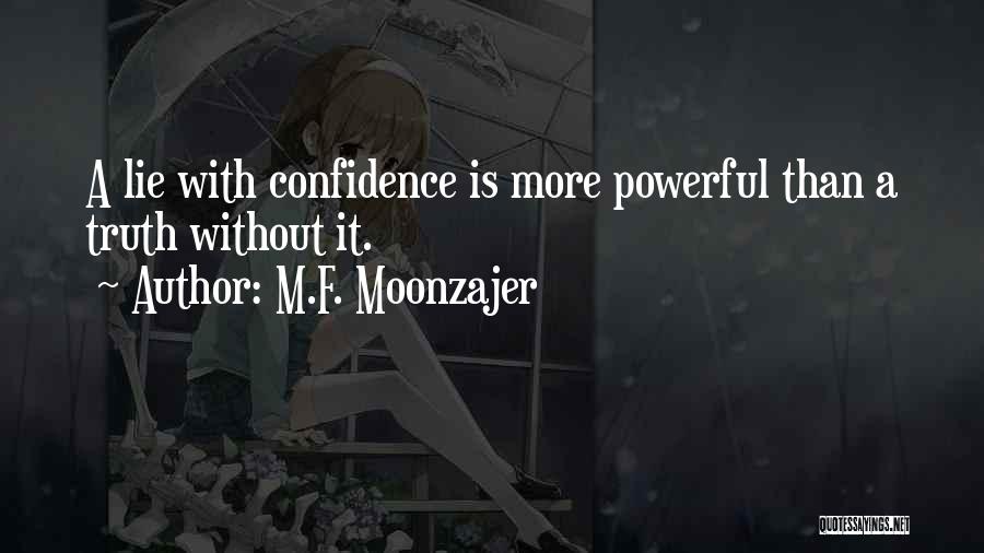 M.F. Moonzajer Quotes 936720