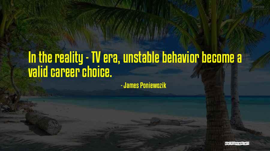 M G Careers Quotes By James Poniewozik