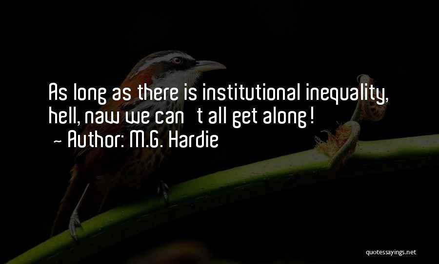 M.G. Hardie Quotes 2203347