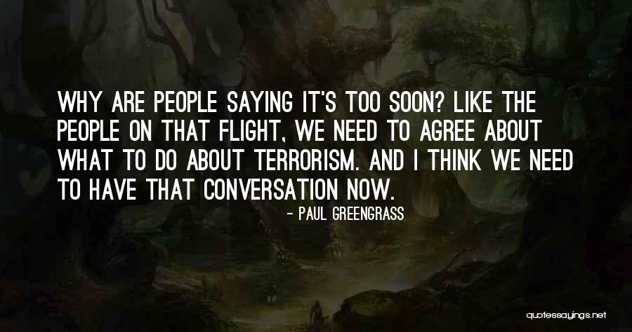 M Greengrass Quotes By Paul Greengrass M Greengrass Quotes By Paul Greengrass
