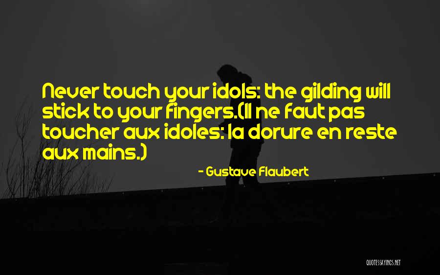 M Gustave Quotes By Gustave Flaubert