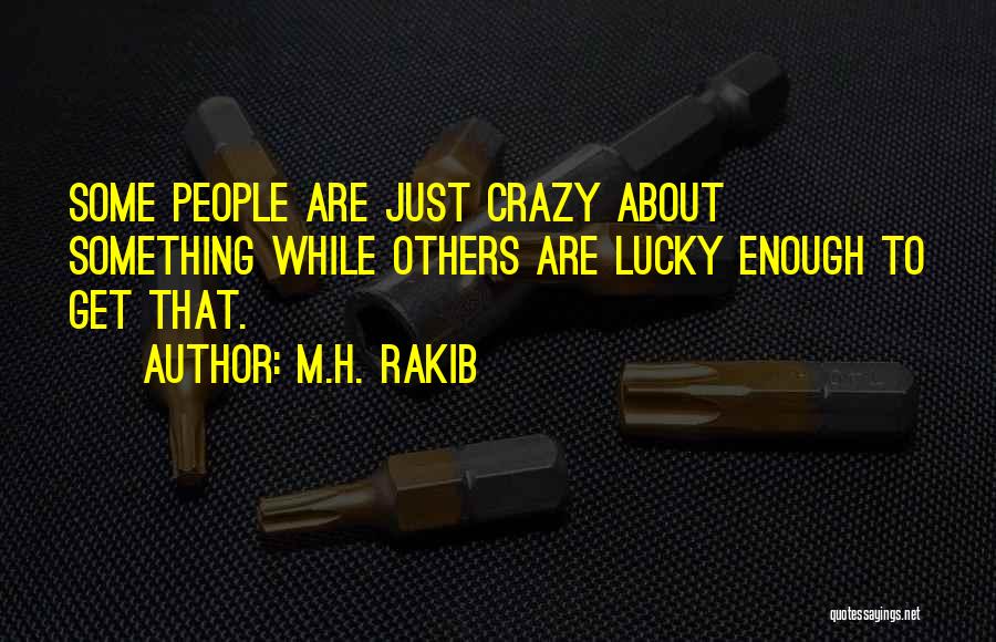 M.H. Rakib Quotes 2236242