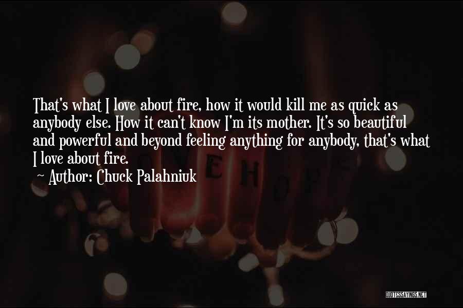 M H Wiring Harnesses Quotes By Chuck Palahniuk