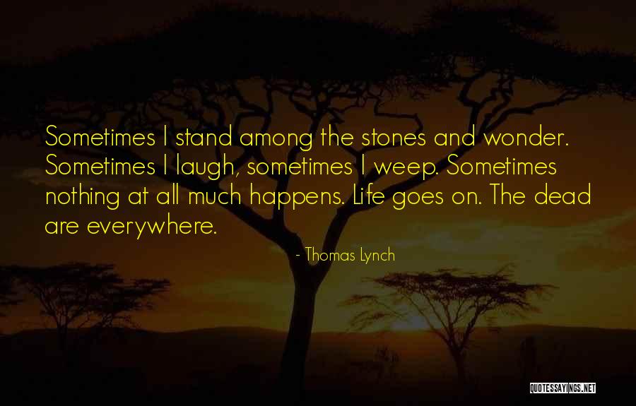 M Hlin Todesanzeigen Quotes By Thomas Lynch M Hlin Todesanzeigen Quotes By Thomas Lynch