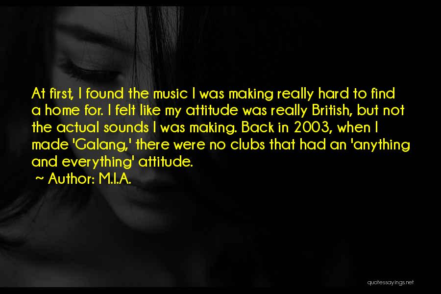 M.I.A. Quotes 2258022