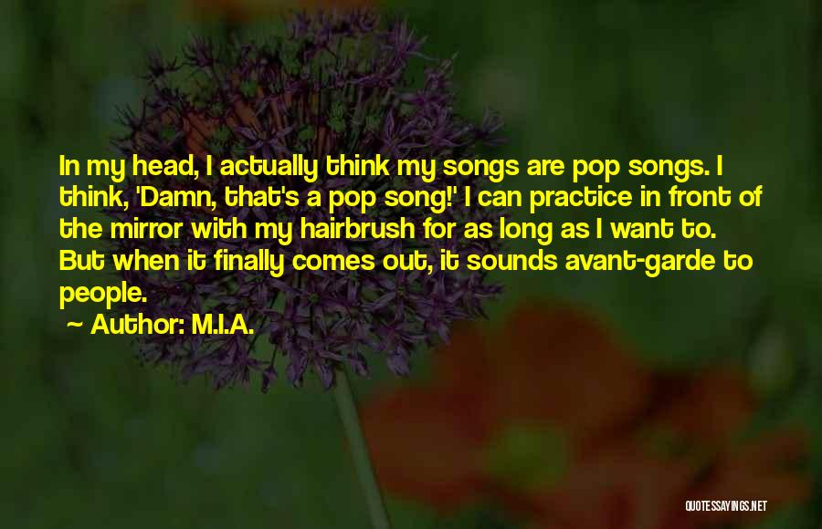 M.I.A. Quotes 692928