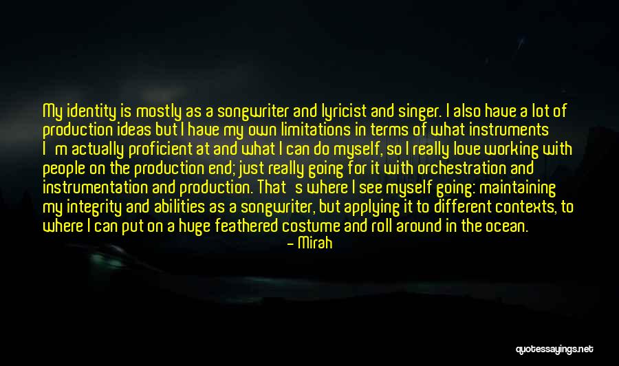 M.i.a Singer Quotes By Mirah M.i.a Singer Quotes By Mirah