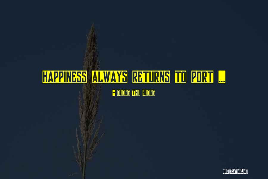 M I Huong Quotes By Duong Thu Huong