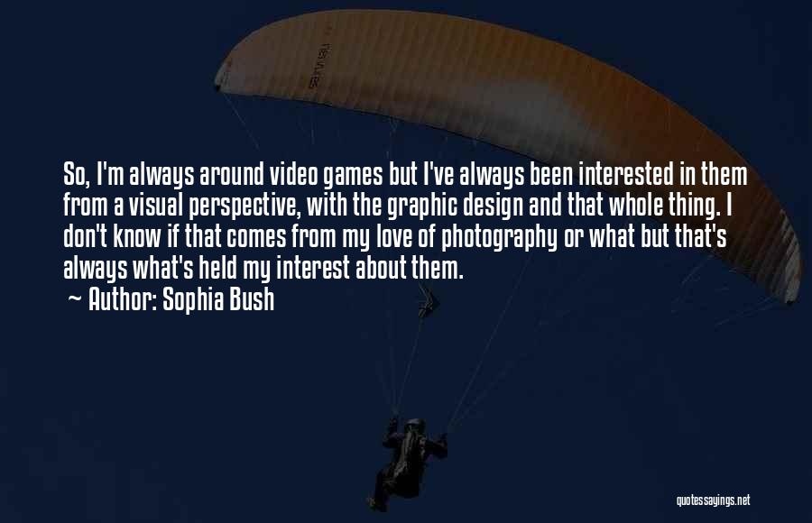 M.i.l.k Photography Quotes By Sophia Bush