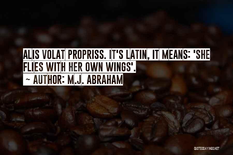 M.J. Abraham Quotes 2167154