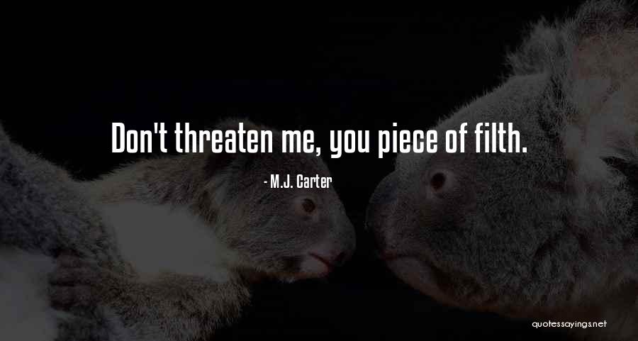 M.J. Carter Quotes 2207689