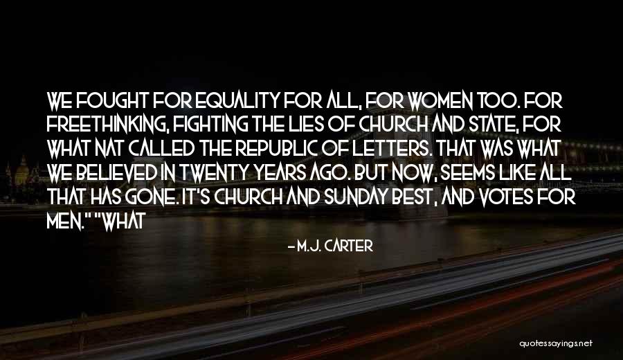 M.J. Carter Quotes 905783 M.J. Carter Quotes 905783