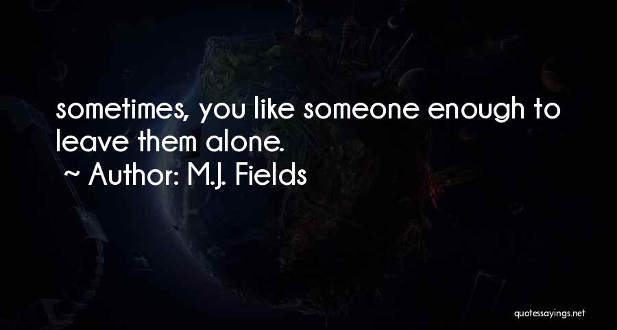 M.J. Fields Quotes 167670