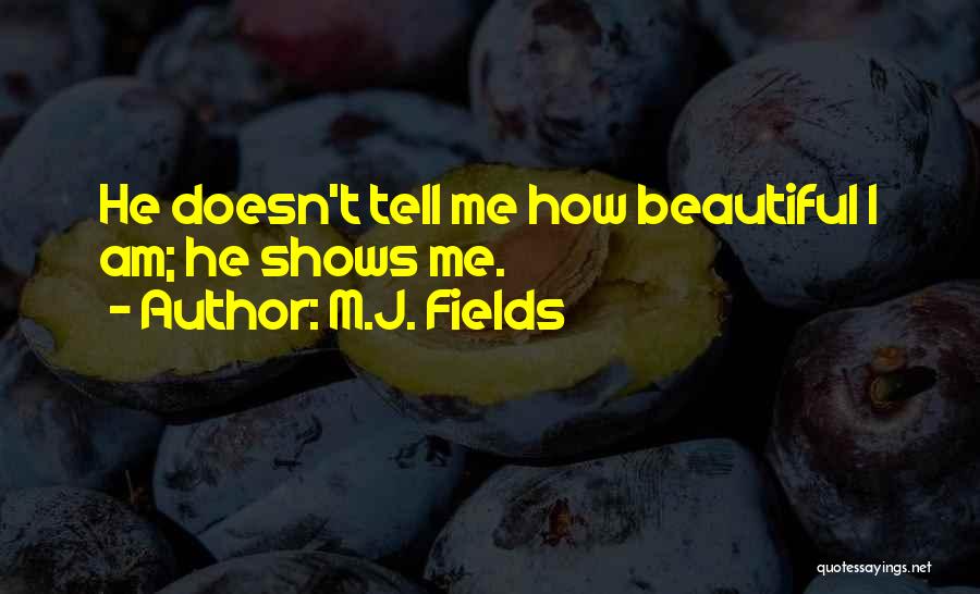 M.J. Fields Quotes 2227279
