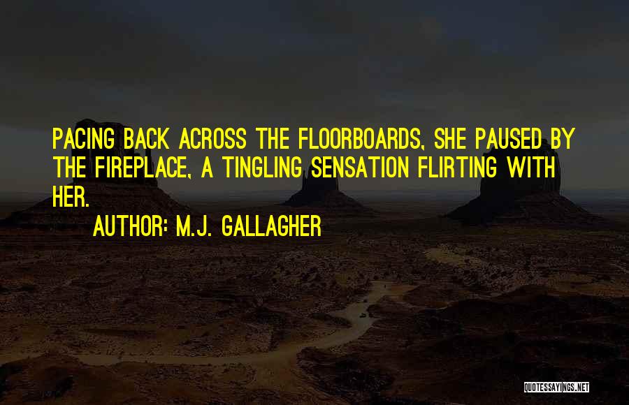 M.J. Gallagher Quotes 1110199