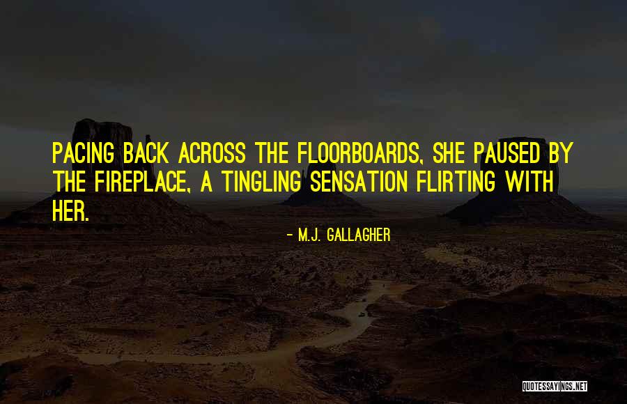M.J. Gallagher Quotes 1110199 M.J. Gallagher Quotes 1110199
