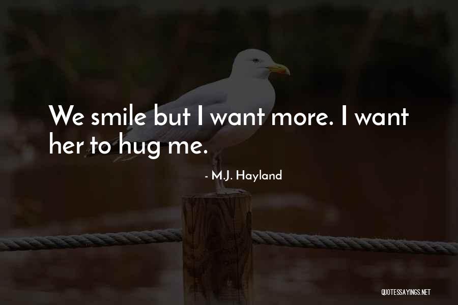 M.J. Hayland Quotes 1116883